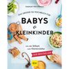 GU Das große Kochbuch für Babys & Kleinkinder 1 St Buch