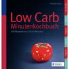 Low Carb - Minutenkochbuch 1 St Buch, 1 Stück, Trias