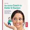 Der kleine Coach für Kiefer & Nacken, 1 st, Trias