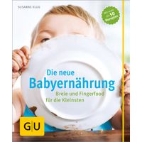 GU Die neue Babyernährung, 1 st, Gräfe und Unzer Verlag GmbH