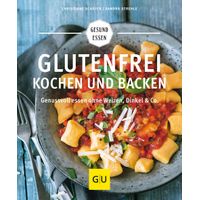 Glutenfrei kochen und backen, 1 st, Gräfe und Unzer Verlag GmbH