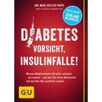 Diabetes: Vorsicht Insulinfalle-, 1 Stk., Gräfe und Unzer Verlag GmbH