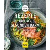 Rezepte für einen gesunden Darm, 1 st, Gräfe und Unzer Verlag GmbH