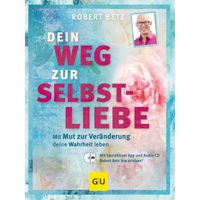 Dein Weg zur Selbstliebe, 1 st, Gräfe und Unzer Verlag GmbH