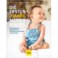Die ersten 3 Jahre meines Kindes, 1 st, Gräfe und Unzer Verlag GmbH