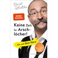 Keine Zeit für Arschlöcher-, 1 st, Gräfe und Unzer Verlag GmbH