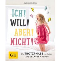 Ich- Will- Aber- Nicht-, 1 st, Gräfe und Unzer Verlag GmbH