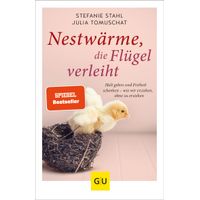 Nestw&auml;rme die Fl&uuml;gel verleiht, 1 st, Gr&auml;fe und Unzer Verlag GmbH