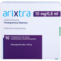 Arixtra 10 mg/0.8 ml Inj.-Lsg. Fertigspritze, 10x0.8 ml, Eurimpharm Arzneimittel GmbH