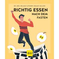 Fasten Richtig essen nach dem, 1 st, Gräfe und Unzer Verlag GmbH