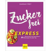 Zuckerfrei Express, 1 st, Gr&auml;fe und Unzer Verlag GmbH