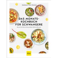 Das Monats-Kochbuch für Schwangere, 1 st, Gräfe und Unzer Verlag GmbH