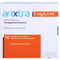 Arixtra 5 mg/0.4 ml Inj.-Lsg. i.e. Fertigspritze, 10x0.4 ml, Eurimpharm Arzneimittel GmbH