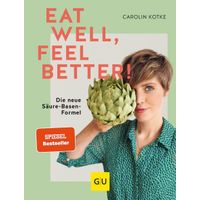 Eat well feel better, 1 st, Gräfe und Unzer Verlag GmbH
