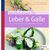 Köstlich essen für Leber & Galle