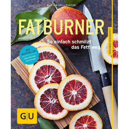 Fatburner - So einfach schmilzt das Fett weg, 1 Stk., Gr&auml;fe und Unzer Verlag GmbH