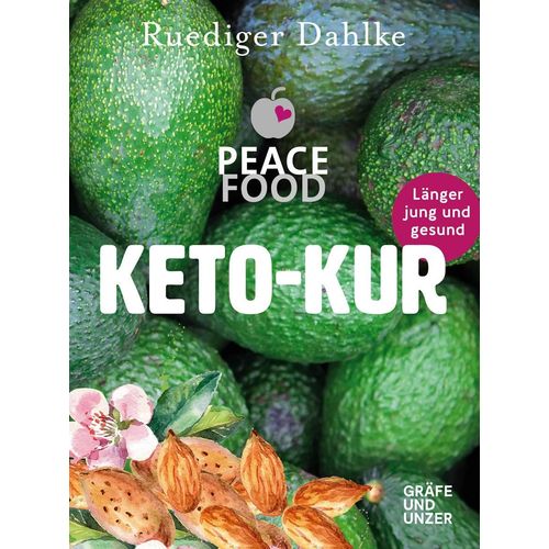 Die Peace Food Keto-Kur, 1 Stk., Gr&auml;fe und Unzer Verlag GmbH