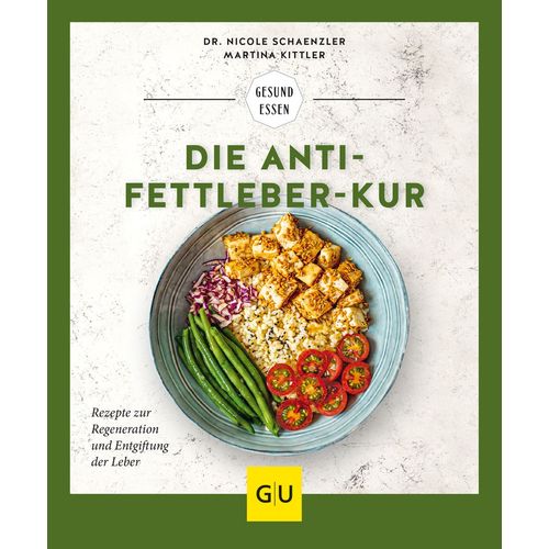 Die Anti-Fettleber-Kur, 1 Stk., Gr&auml;fe und Unzer Verlag GmbH