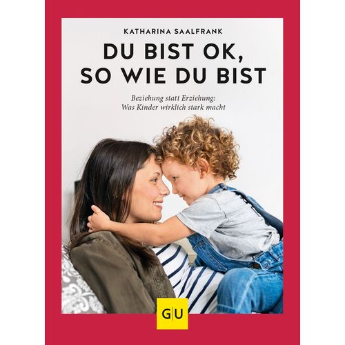 Du bist ok so wie du bist, 1 Stk., Gr&auml;fe und Unzer Verlag GmbH