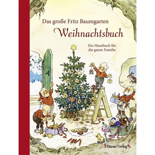 Das große Fritz Baumgarten Weihnachtsbuch, 1 Stk., TITANIA