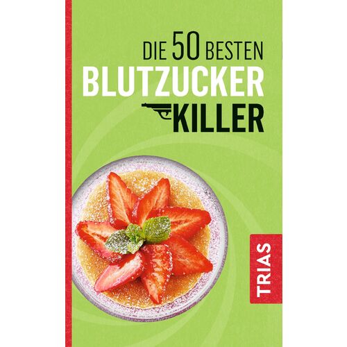 Die 50 besten Blutzucker-Killer, 1 Stk., Trias