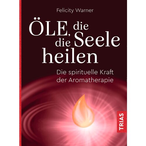 Öle, die die Seele heilen, 1 Stk., Trias